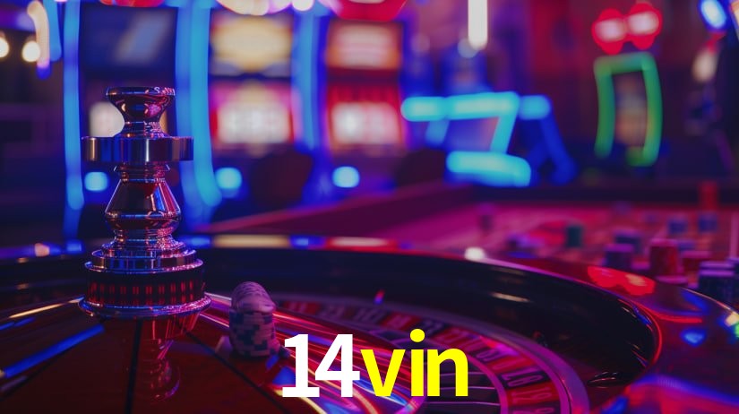 14vin: Jogos de Caça-Níqueis-Altas Recompensas, Roleta-Velocidade, Blackjack-Desafios Máximos